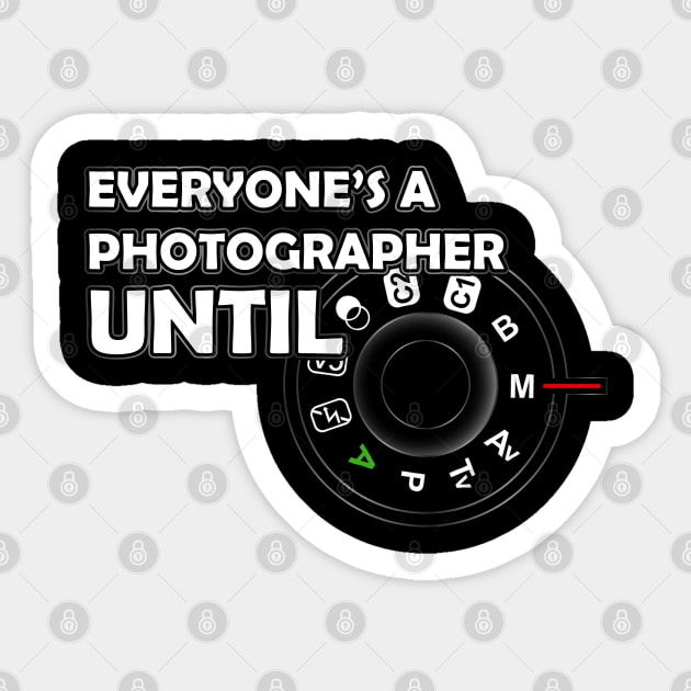 A photographer when Sticker by triggerleo